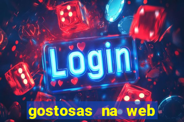 gostosas na web cam ao vivo